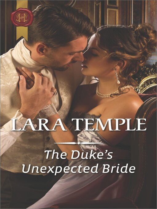 Title details for The Duke's Unexpected Bride by Lara Temple - Available